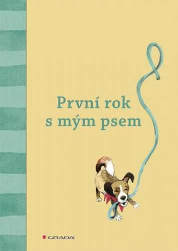 První rok s mým psem - neuveden