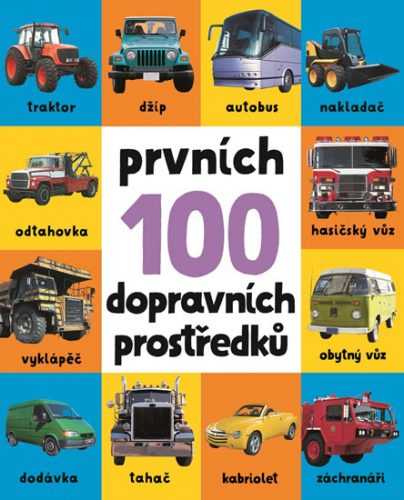 Prvních 100 dopravních prostředků - neuveden