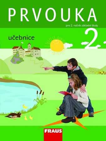 Prvouka pro 2. ročník základní školy - učebnice - Dvořáková M.