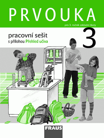 Prvouka pro 3. ročník základní školy - pracovní sešit - Stará Jana