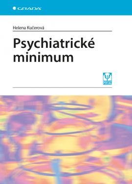 Psychiatrické minimum - Kučerová Helena - 15x21