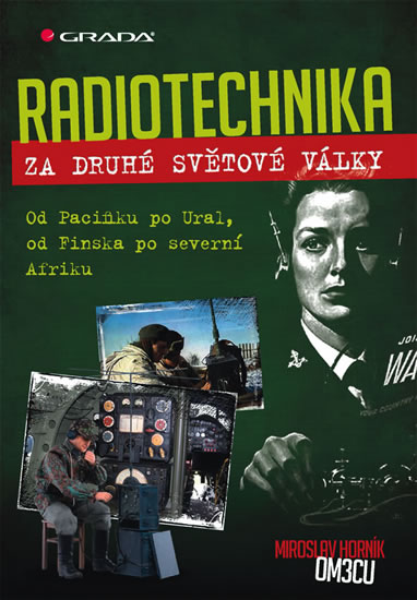 Radiotechnika za druhé světové války - Od Pacifiku po Ural