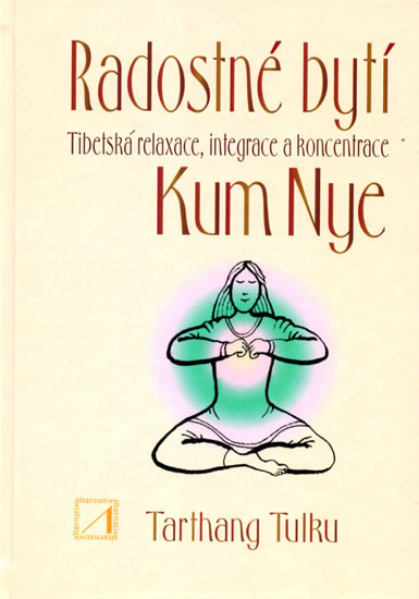 Radostné bytí - Tibetská relaxace