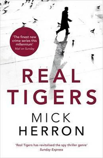 Real Tigers : Jackson Lamb Thriller 3 - Herron Mick