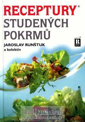 Receptury studených pokrmů - Runštuk a kolektiv Jaroslav - 14