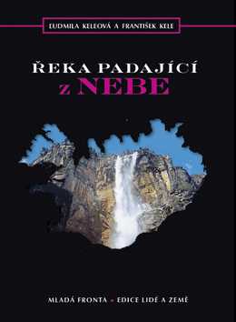 Řeka padající z nebe - Kelleová L.