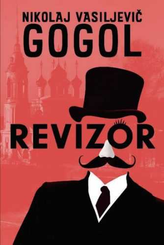 Revizor - Gogol Nikolaj Vasiljevič