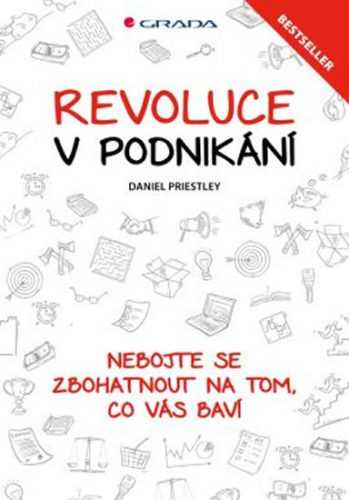 Revoluce v podnikání - Nebojte se zbohatnout na tom