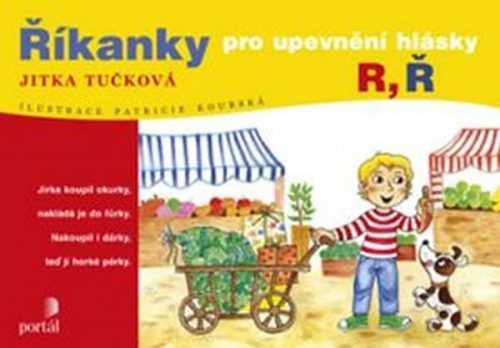 Říkanky pro upevnění hlásky R