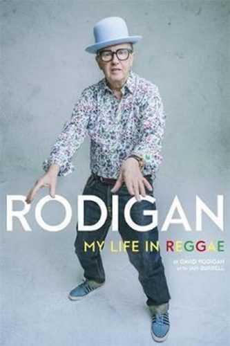 Rodigan : My Life in Reggae - Rodigan David