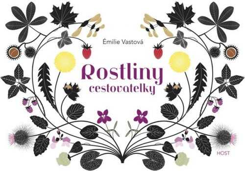 Rostliny cestovatelky - Vastová Émilie