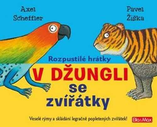 Rozpustilé hrátky V džungli se zvířátky - Scheffler Axel