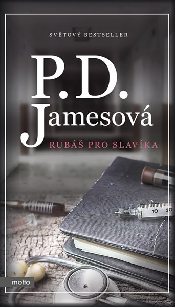 Rubáš pro slavíka - P.D. Jamesová - 13x20 cm