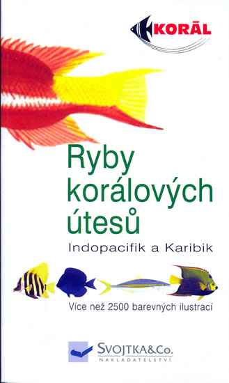 Ryby korálových útesů - kolektiv autorů