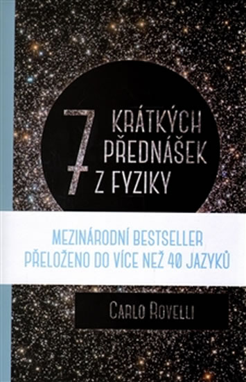 Sedm krátkých přednášek z fyziky - Rovelli Carlo