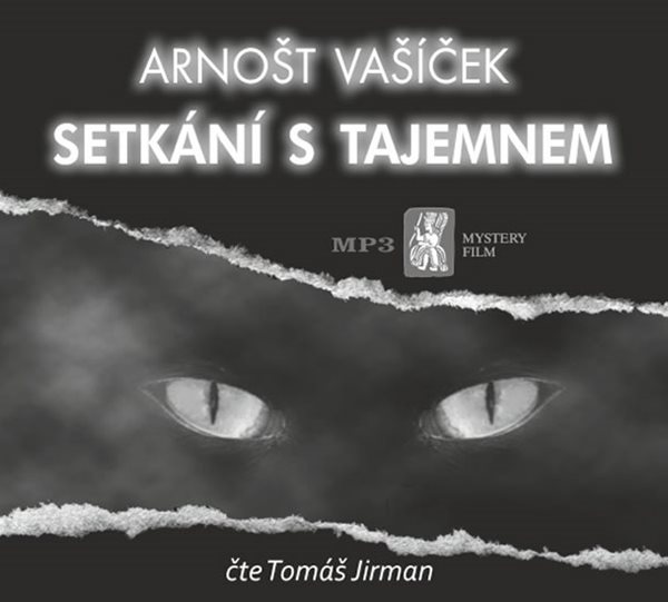 Setkání s tajemnem - CDmp3 (Čte Tomáš Jirman) - Vašíček Arnošt