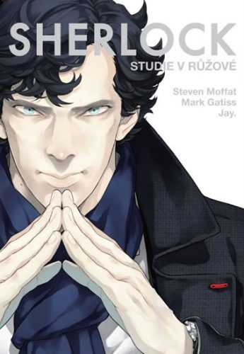Sherlock 1 - Studie v růžové - Moffat Steven