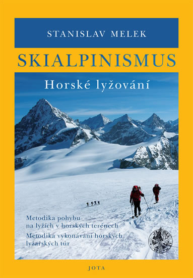 Skialpinismus - Horské lyžování - Melek Stanislav