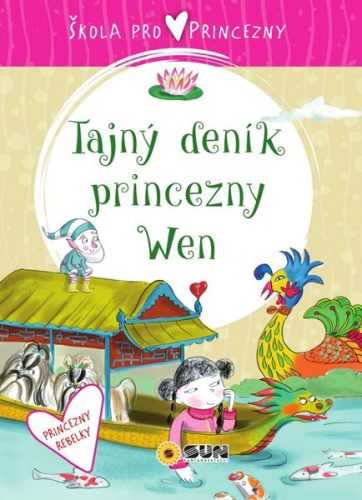 Škola pro princezny - Tajný deník princezny Wen - neuveden