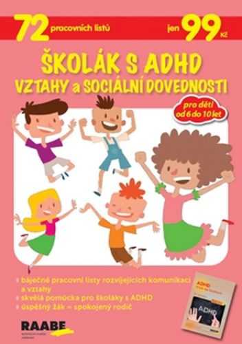 Školák s ADHD Vztahy a sociální dovednosti - neuveden