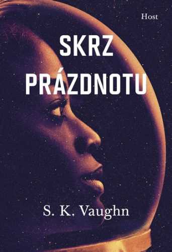 Skrz prázdnotu - Vaughn S. K.