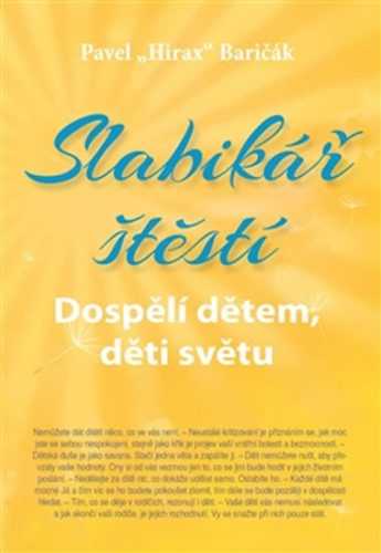 Slabikář štěstí 3 - Dospělí dětem