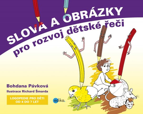 Slova a obrázky pro rozvoj dětské řeči - Richard Šmarda