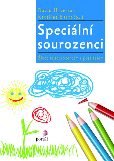 Speciální sourozenci: Život se sourozencem s postižením - Havelka David