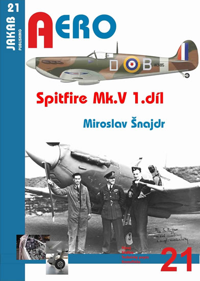 Spitfire Mk. V - 1.díl - Šnajdr Miroslav