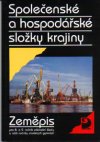 Společenské a hospodářské složky krajiny - pro 8. a 9 r. - Mirvald