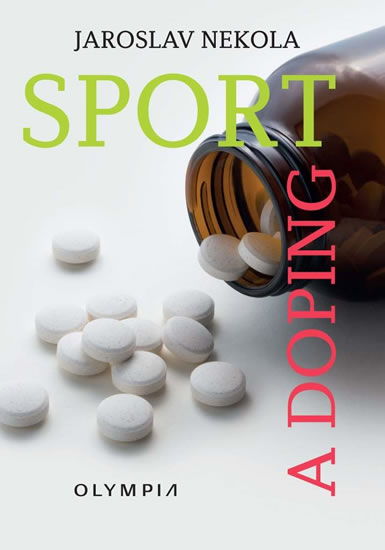 Sport a doping - Nekola Jaroslav