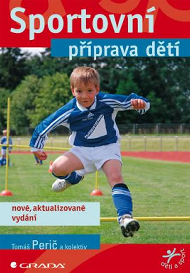 Sportovní příprava dětí - Perič Tomáš a kolektiv