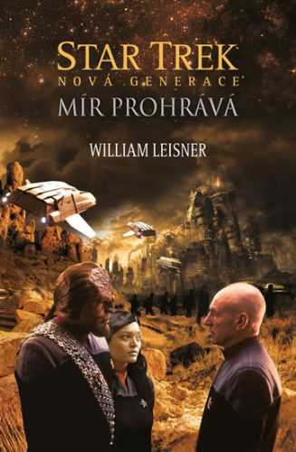 Star Trek: Nová generace – Mír prohrává - Leisner William