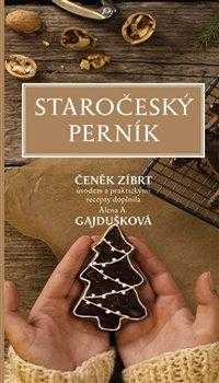 Staročeský perník - Zíbrt Čeněk