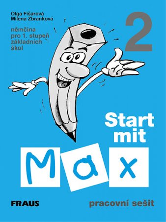 Start mit Max 2 - pracovní sešit - Fišarová O.