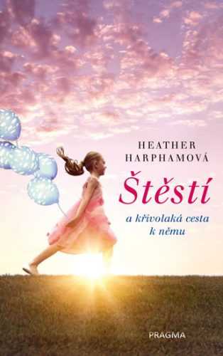 Štěstí - Harphamová Heather