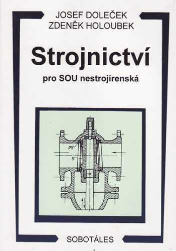 Strojnictví pro SOU nestrojírenská - Doleček