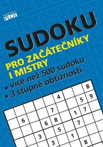 Sudoku pro začátečníky a mistry - Sýkora Petr