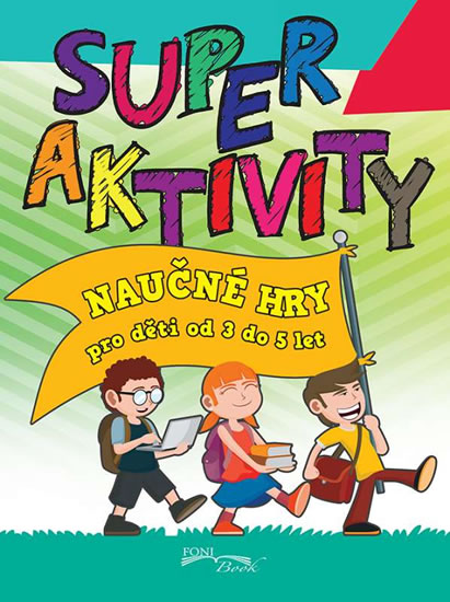 Superaktivity 3-5 let - neuveden