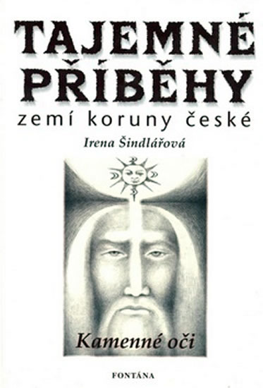 Tajemné příběhy zemí koruny české - Kamenné oči - Šindelářová Irena