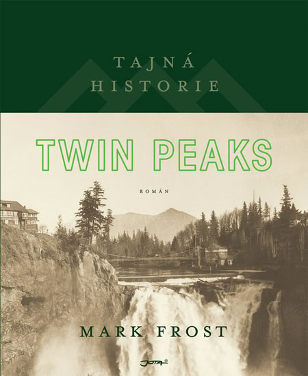 Tajná historie Twin Peaks - Frost Mark