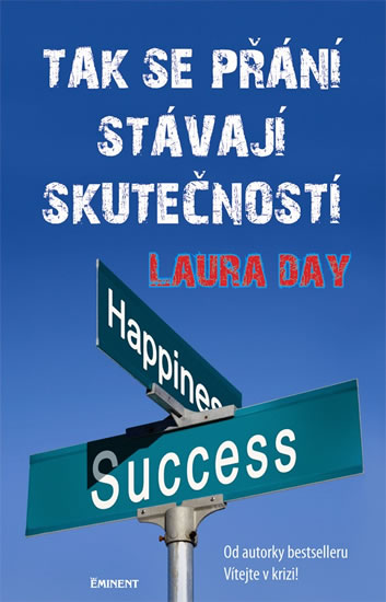 Tak se přání stávají skutečností - Day Laura - 13