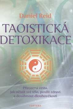 Taoistická detoxikace - Daniel Reid - 16x21