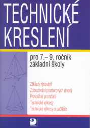 Technické kreslení pro 7.-9.r.ZŠ - Veselík P.