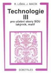 Technologie III pro učební obory SOU lakýrník