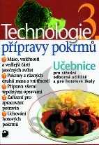 Technologie přípravy pokrmů 3 - Sedláčková Hana - A4