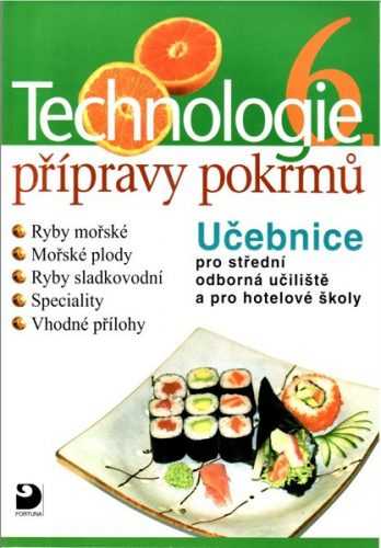 Technologie přípravy pokrmů 6 - Hana Sedláčková - A4