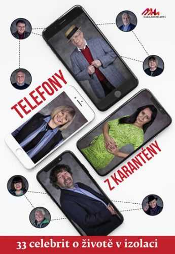 Telefony z karantény aneb 33 celebrit o životě v izolaci - neuveden