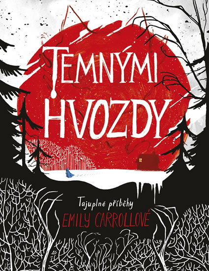 Temnými hvozdy - Carrollová Emily