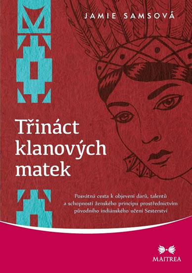 Třináct klanových matek - Samsová Jamie